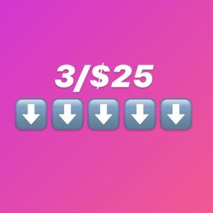 3/$25 Deals!!!